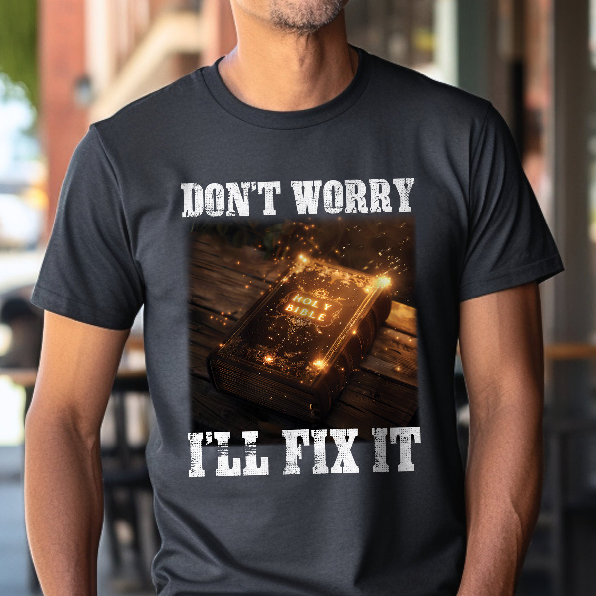 Teesdily | Don't Worry I'll Fix It Jesus Shirt, Holy Bible Sweatshirt Hoodie Mug, Holy Bible Verse, Jesus Lovers, Christian Gifts, God Believers