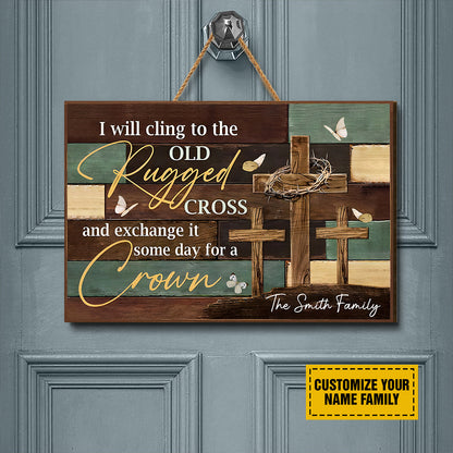 Teesdily | Customized Jesus Cross Wood Sign, I Will Cling To The Old Rugged Cross Sign, Gift For Jesus Lovers, Christian Home Decor Plywood Wood Sign