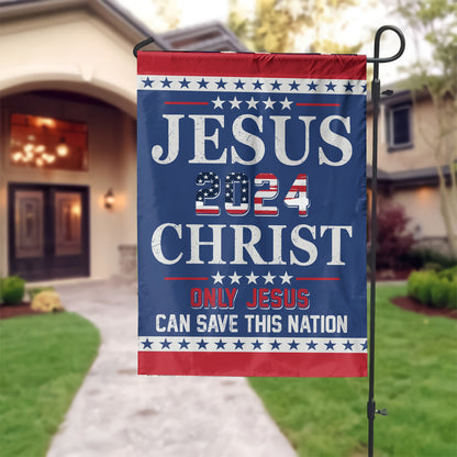 Teesdily | American Flag Jesus Christ House Flag, Jesus Christ 2024 Only Jesus Can Save This Nation Garden Flag, Patriotic Flag, Outdoor Decor Gifts