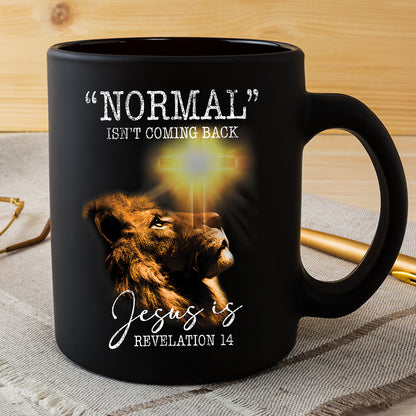 Teesdily | Jesus Lion Of Judah Shirt, Normal Isn't Coming Back Jesus Is Revelation 14 Jesus Sweatshirt Hoodie Mug, God Believer Back Side Shirt