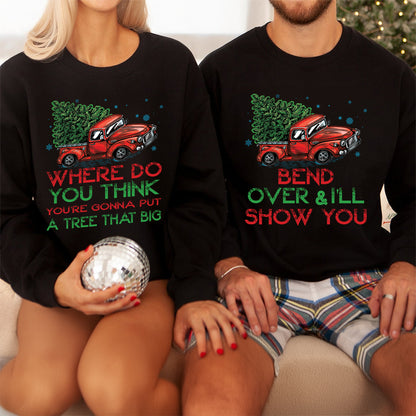 Teesdily | Bend Over And I'll Show You Christmas Couple Shirt, Christmas Vacation Matching Shirt Hoodie Mug, Red Truck Car Sweatshirt