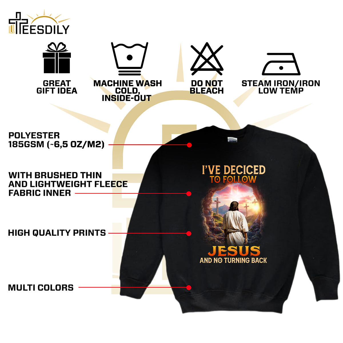 Teesdily | Christian Cross Shirt, I've Decided To Follow Jesus And No Turning Back Tee Sweatshirt Hoodie Mug, Jesus Lover Gift