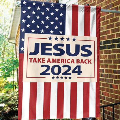 Teesdily | Jesus Take America Back 2024 Garden Flag, Make America Great Again House Flag, Christ Patriot Yard Outdoor Decor, Jesus Lovers Gifts