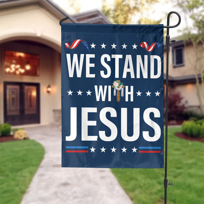 Teesdily | We Stand With Jesus House Flag, Christian Cross Flower Garden Flag, Christian Patriotic Yard Decor, Christ Banner Flag, Jesus Lovers Gifts