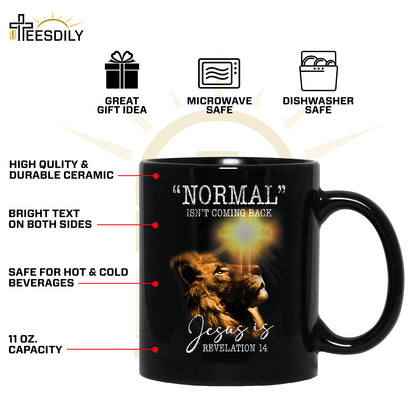 Teesdily | Jesus Lion Of Judah Shirt, Normal Isn't Coming Back Jesus Is Revelation 14 Jesus Sweatshirt Hoodie Mug, God Believer Back Side Shirt