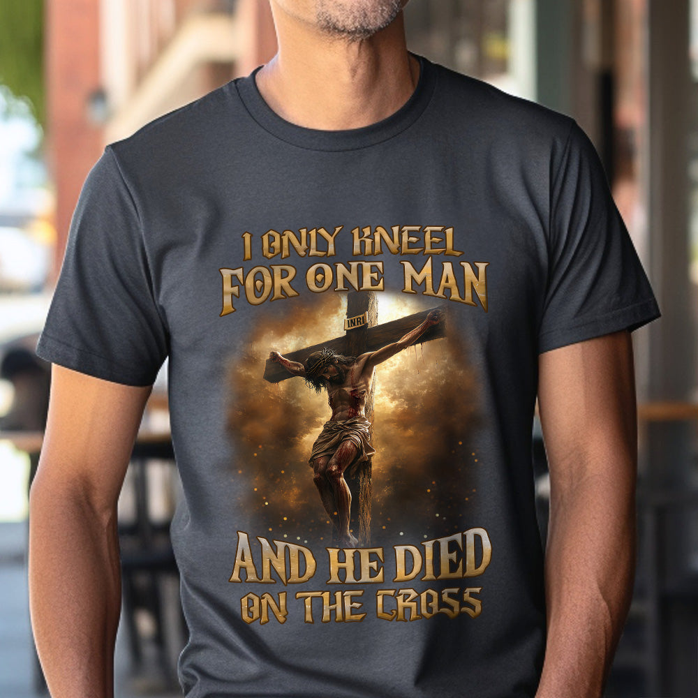 Teesdily | Jesus Crucifix Shirt, I Only Kneel For One Man And He Died On The Cross Sweatshirt Hoodie Mug, Christian Lover Gifts