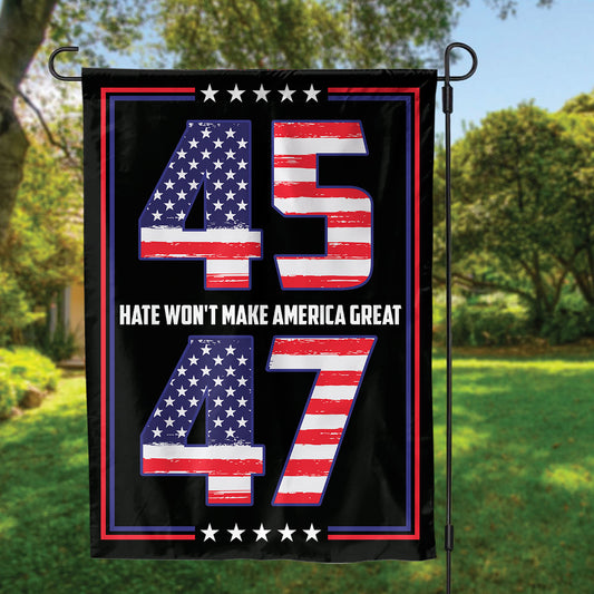 Teesdily | Jesus American Flag, 45 47 Hate Won't Make America Great House Flag Garden Flag, American Patriotic Flag, Outdoor Decor Gifts