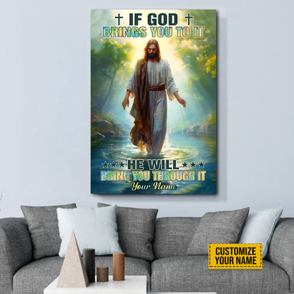 Teesdily | Jesus Christ Art Customized Poster, If God Brings You To It He Will Bring You Through It, Jesus Lovers, Religious Poster Canvas