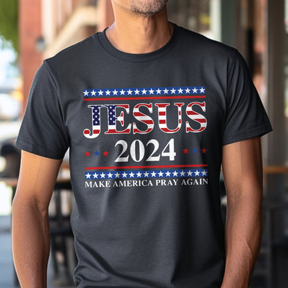 Teesdily | Jesus American T-shirt, Jesus 2024 Make America Pray Again Tee Sweatshirt Hoodie Mug, Christian Patriotic Shirt, Jesus Lovers Gifts