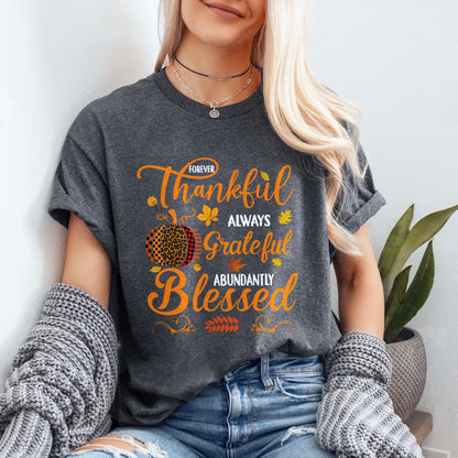 Teesdily | Pumpkin Jesus Shirt, Forever Thankful Always Grateful Abundantly Blessed Tee Sweatshirt Hoodie Mug, Jesus Lovers Gift, Thanksgiving Gift