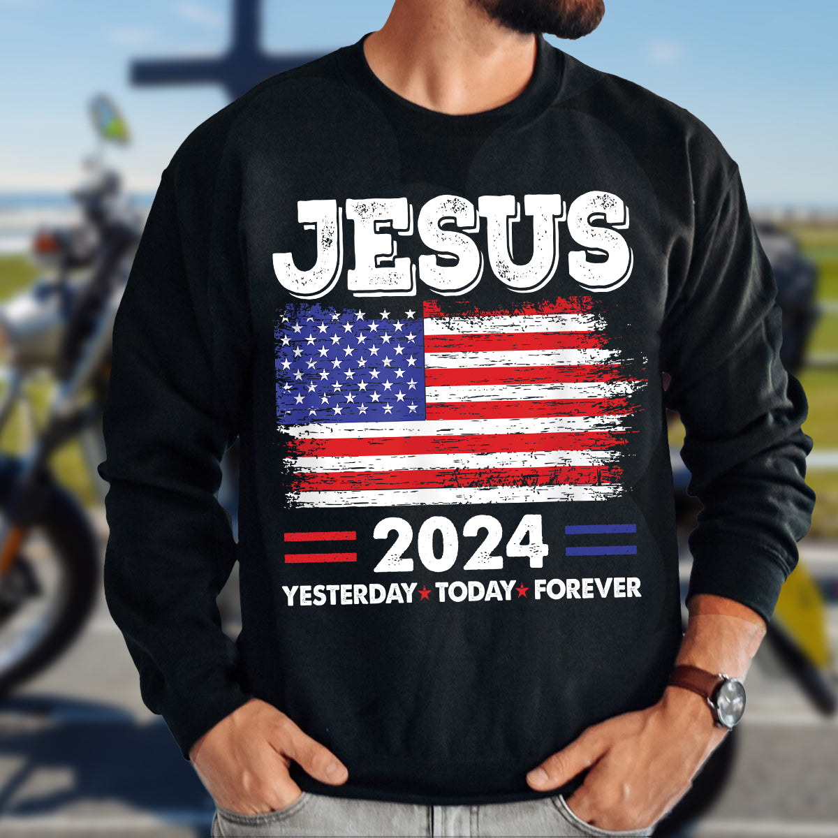 Teesdily | Jesus American Flag Shirt, Jesus 2024 Yesterday Today Forever Tee Sweatshirt Hoodie Mug, Christian American Patriotism Gifts