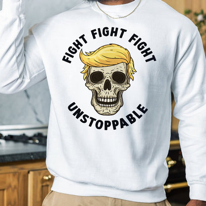 Teesdily | Fight Fight Fight Unstoppable Shirt, American Patriotic Shirt, Fight 2024 Sweatshirt Hoodie Mug, Can't Stop T-shirt, Halloween Shirt Gift