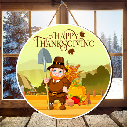 Teesdily | Pilgrim Thanksgiving Round Home Sign, Happy Thanksgiving Wood Sign, Funny Cosplay Harvest Season Sign, Front Door Decor