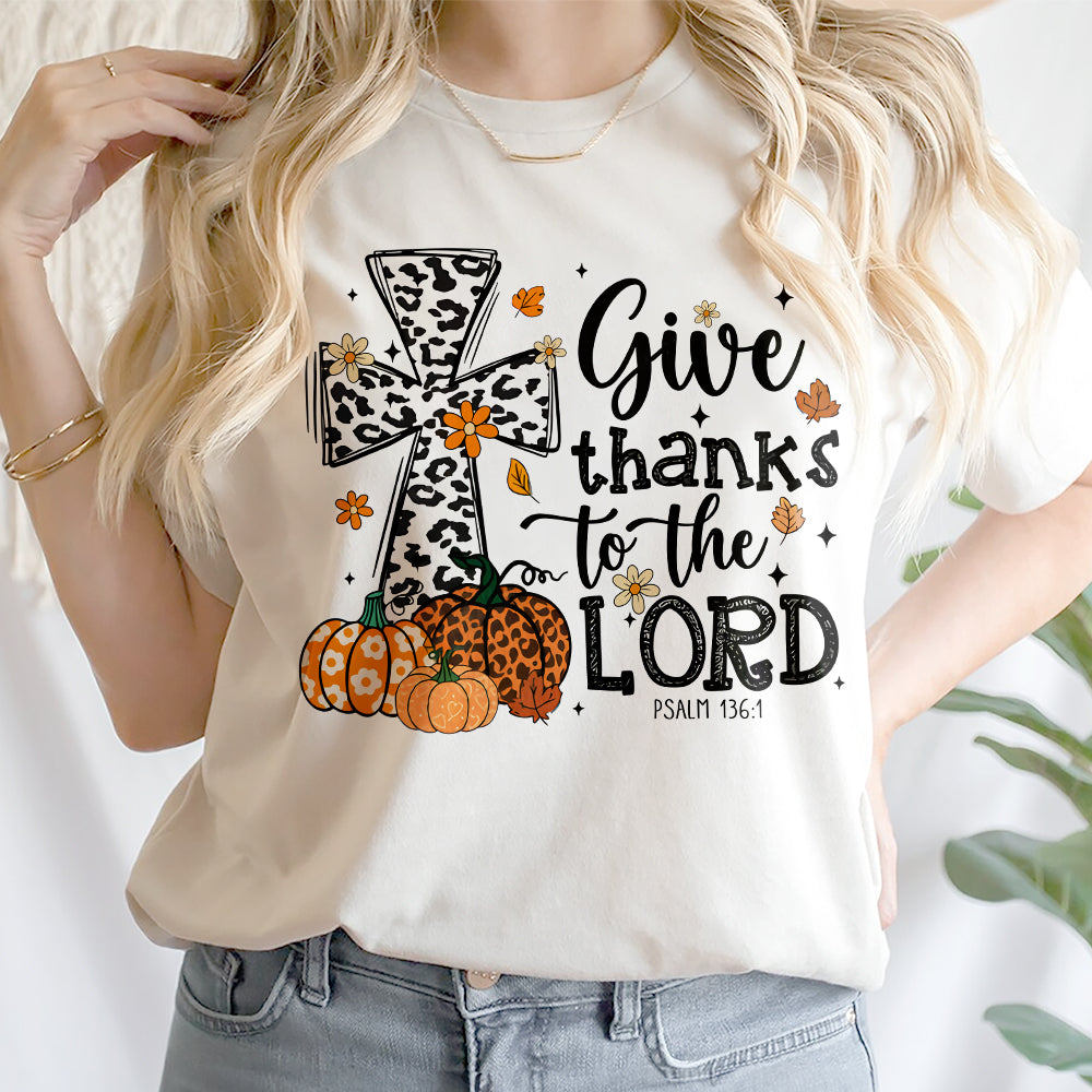 Teesdily | Jesus Thanksgiving Shirt, Give Thanks To The Lord Tee Sweatshirt Hoodie Mug, Jesus Lover Gift, Thanksgiving Gift