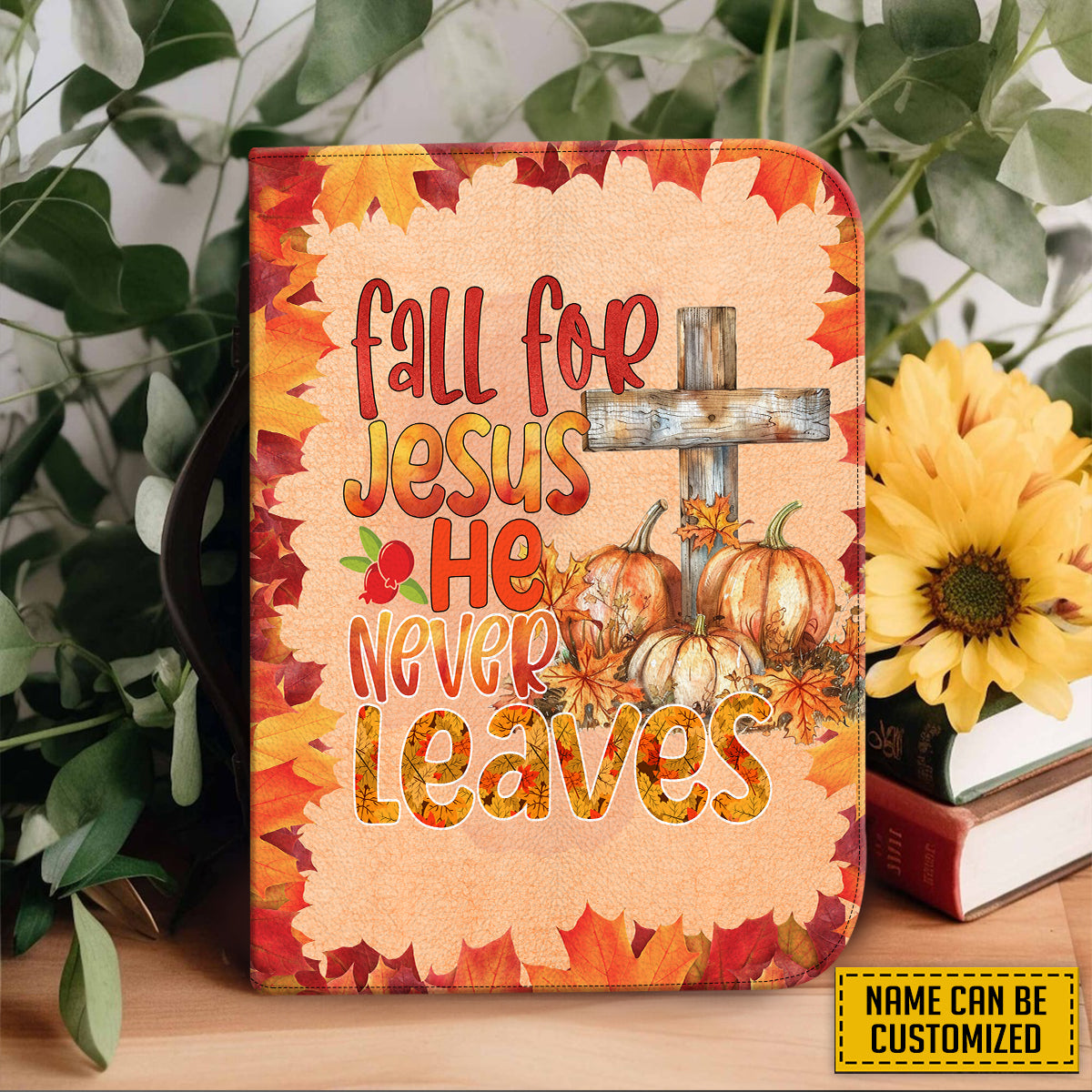 Teesdily | Customized Christian Cross Pumpkin Bible Cover, Fall For Jesus He Never Leaves Bible Bag, Pumpkin Autumn Maple Leaves, Jesus Lover Gift