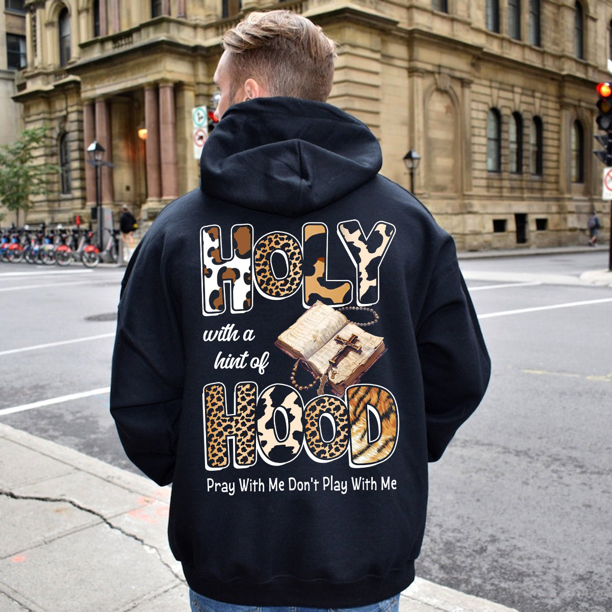 Teesdily | Christian Leopard Novelty Shirt, Holy With A Hint Of Hood Casual Hoodie Sweatshirt Mug, Religious Christian Shirt Backside, God Lover Gift