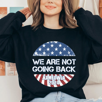 Teesdily | We Are Not Going Back Shirt, Not Going Back Kameowla 2024 T-shirt, Childless Cat Lady Sweatshirt Hoodie Mug, Women Gifts