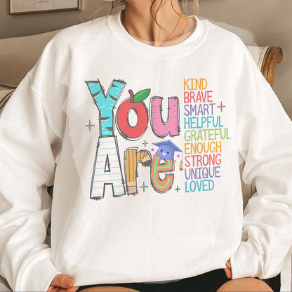 Teesdily | You Are Kind Loved Brave Enough Shirt, Back To School T-shirt, Teacher Love Sweatshirt Hoodie Mug, First Day Of School Tee, Teacher Gift