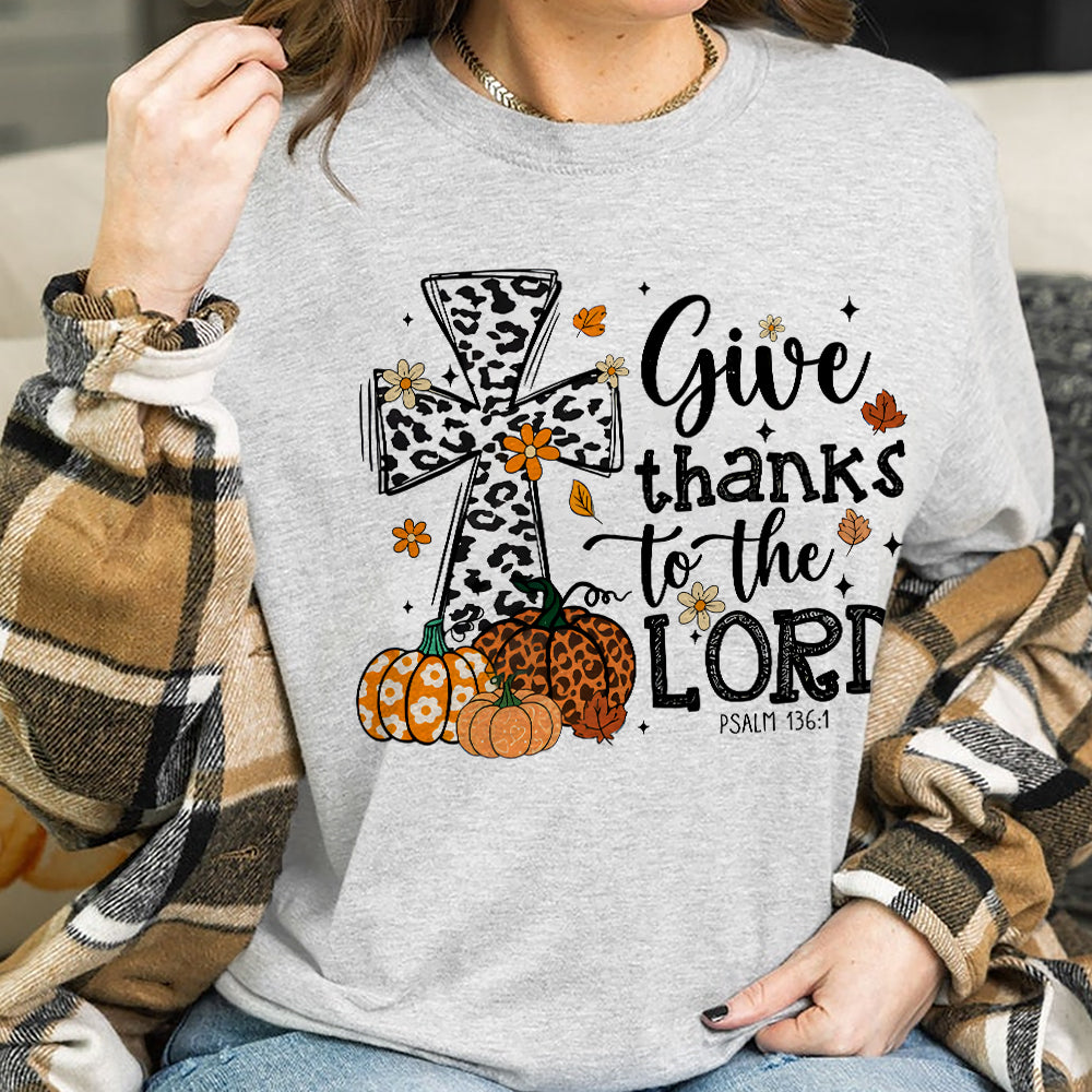 Teesdily | Jesus Thanksgiving Shirt, Give Thanks To The Lord Tee Sweatshirt Hoodie Mug, Jesus Lover Gift, Thanksgiving Gift