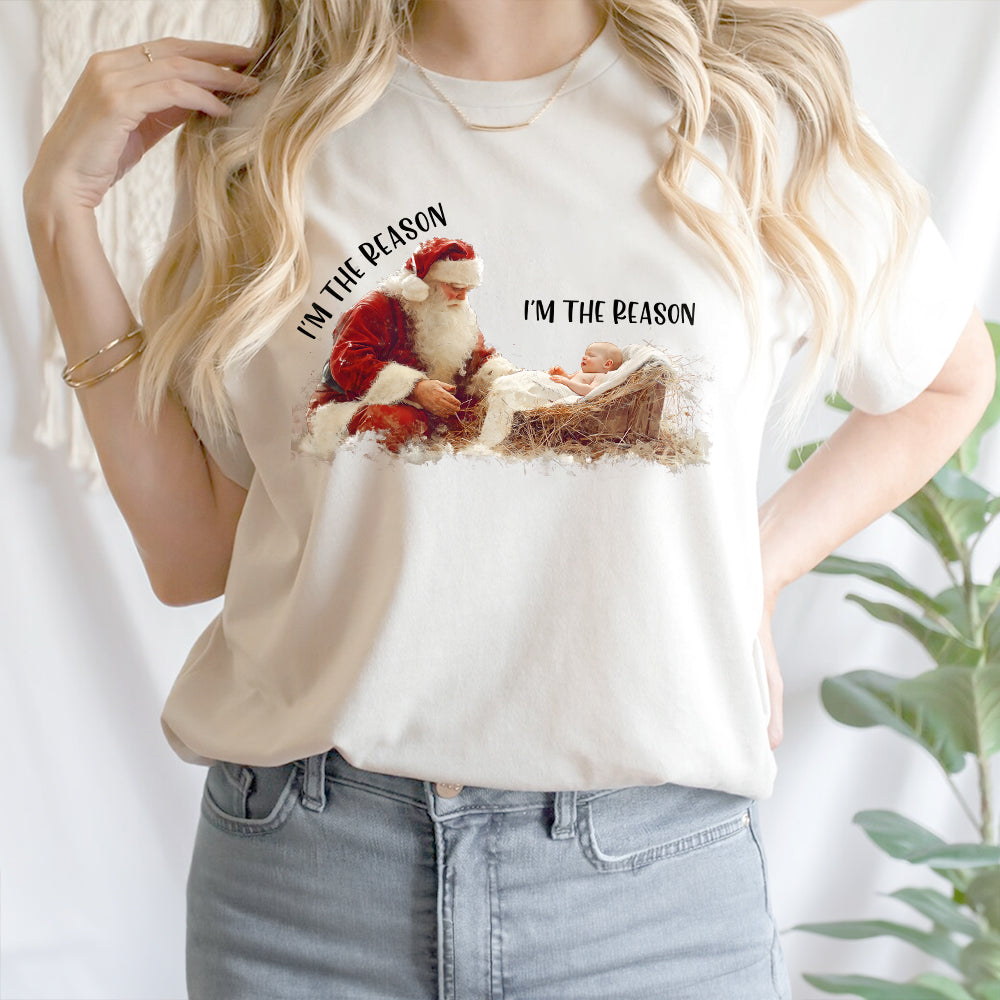 Teesdily | I'm The Reason Shirt, Christian Santa Claus Sweatshirt, Santa And Baby Jesus Hoodie Mug, Faith Religious Xmas Gift