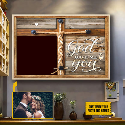 Teesdily | Christian Couple Personalized Photo Poster Canvas God Gave Me You Wall Art Canvas Wood Print Valentine Wedding Anniversary Romantic Gifts