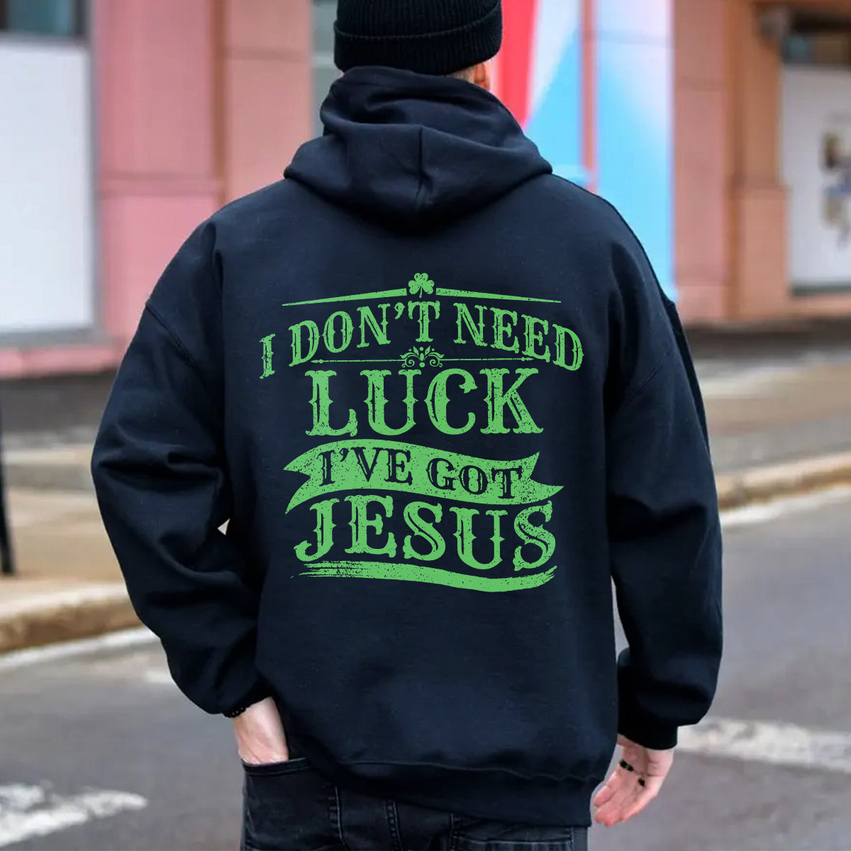 Teesdily | Patrick's Day Novelty Shirt, I Don't Need Luck I've Got Jesus Hoodie Sweatshirt Mug, Lucky Shamrock Irish Apparel, Christian Gifts