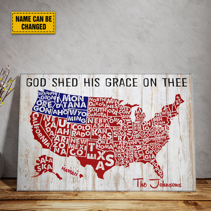 Teesdily | Independence American Map Customized Poster Canvas, God Shed His Grace On Thee Wall Decor, 4th Of July Home Decor, Christian Family Gifts