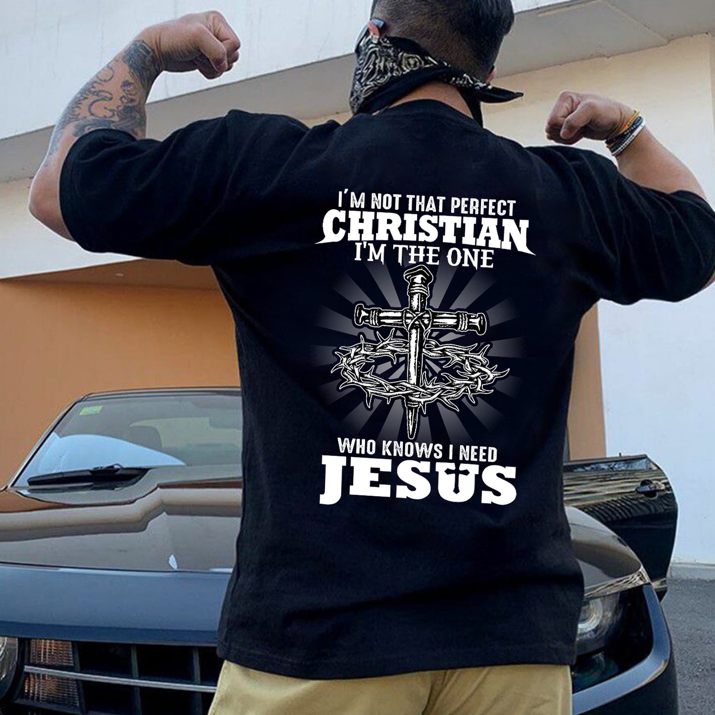 Teesdily | I'm Not That Perfect Christian I'm The One Who Knows I Need Jesus Classic T-shirt, Christ Cross Sweatshirt Gift Dad