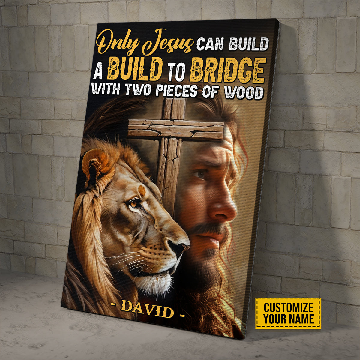 Teesdily | Customized Jesus Lion Of Judah Poster Canvas, Only Jesus Can Build A Bridge To Heaven, Jesus Lover Gifts Poster Canvas