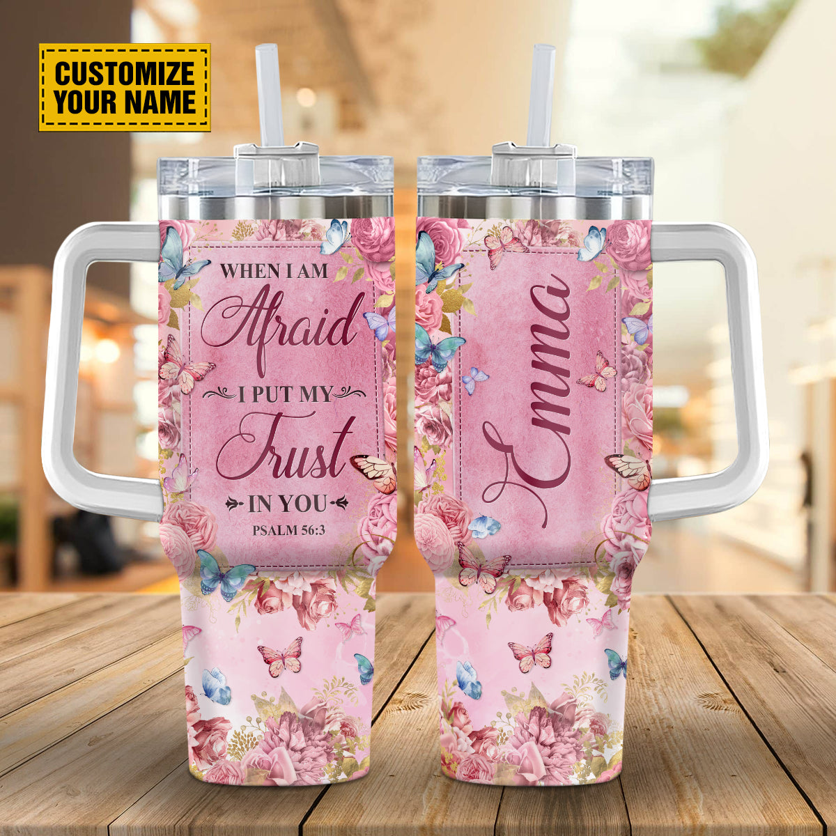 Teesdily | Butterfly Rose Personalized Tumbler, When I Am Afraid I Put My Trust In You Tumbler Cups, Women Spiritual Gifts, 40oz Tumbler With Handle