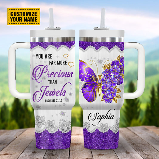 Teesdily | Customized Butterfly Jewelry Tumbler With Handle, You Are Far More Precious Than Jewels 40 oz Tumbler, Christian Gifts For Girl Women