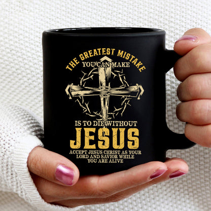 Teesdily | Jesus Nail Cross With Thorn Casual Shirt Backside, The Greatest Mistake You Can Make Hoodie Sweatshirt Mug, Jesus Lover Gifts