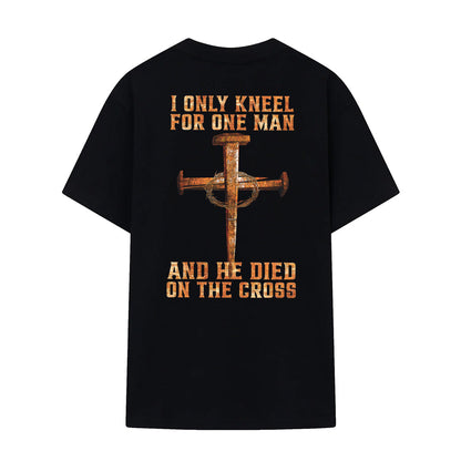 Teesdily | Jesus Nail Cross Vintage Shirt, I Only Kneel For One Man And He Died On The Cross Hoodie Sweatshirt Mug, Christian Religious Gift Ideas